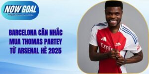 Barcelona Cân Nhắc Mua Thomas Partey Từ Arsenal Hè 2025