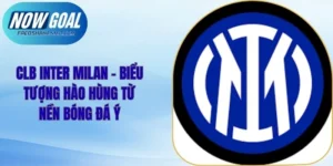 CLB Inter Milan - Biểu Tượng Hào Hùng Từ Nền Bóng Đá Ý